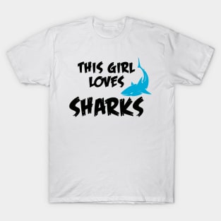 This Girl Loves Shark T-Shirt